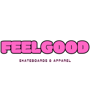 Feel Good Skateboards & Apparel